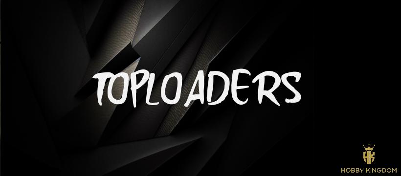 Toploaders