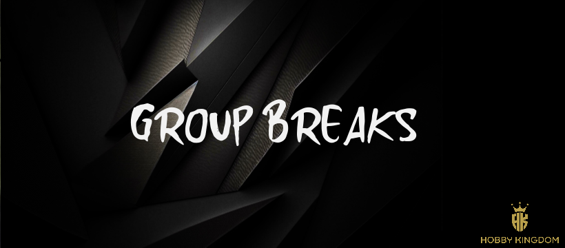 Group Breaks