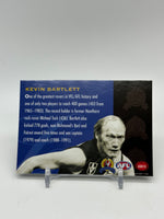 
              2007 AFL Select - Hall Of Fame - Legend - Kevin Bartlett
            